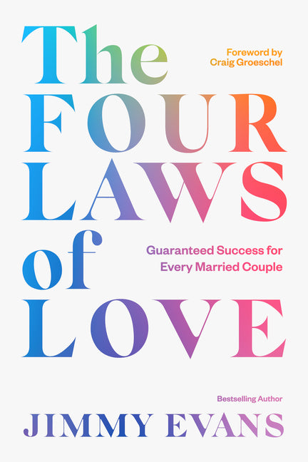 Four Laws of Love: Guaranteed Success for Every Married Couple - Ingram