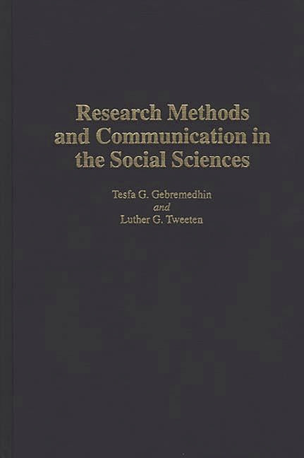 Research Methods and Communication in the Social Sciences - Ingram