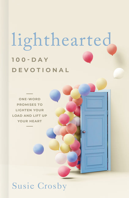 Lighthearted 100-Day Devotional: One-Word Promises to Lighten Your Load and Lift Up Your Heart - Ingram