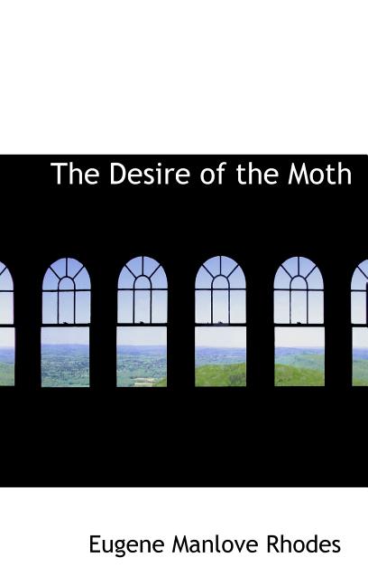Desire of the Moth - Ingram