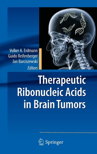 Therapeutic Ribonucleic Acids in Brain Tumors (2009) - Ingram