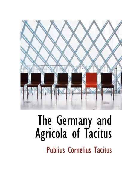 Germany and Agricola of Tacitus - Ingram