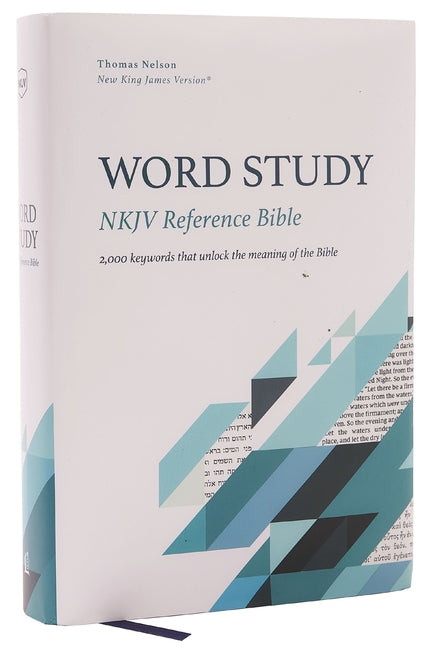 Nkjv, Word Study Reference Bible, Hardcover, Red Letter, Comfort Print: 2,000 Keywords That Unlock the Meaning of the Bible - Ingram