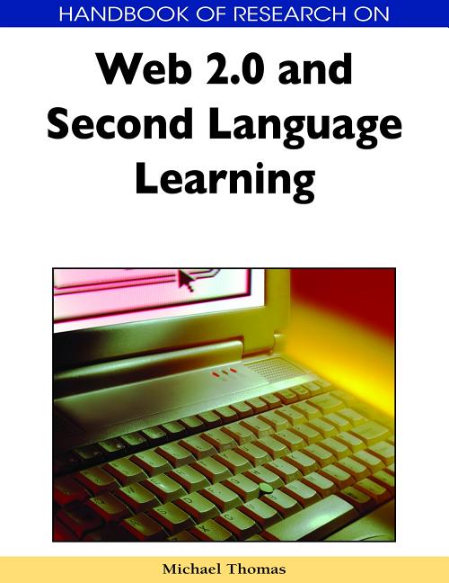 Handbook of Research on Web 2.0 and Second Language Learning - Ingram
