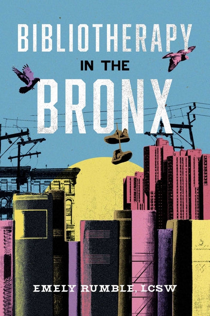 Bibliotherapy in the Bronx - Ingram