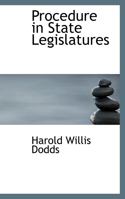Procedure in State Legislatures - Ingram