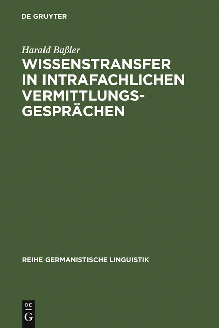 Wissenstransfer in intrafachlichen Vermittlungsgesprächen (Reprint 2011) - Ingram