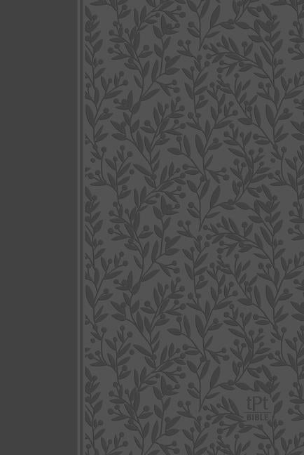 Passion Translation New Testament (2020 Edition) Gray: With Psalms, Proverbs and Song of Songs - Ingram