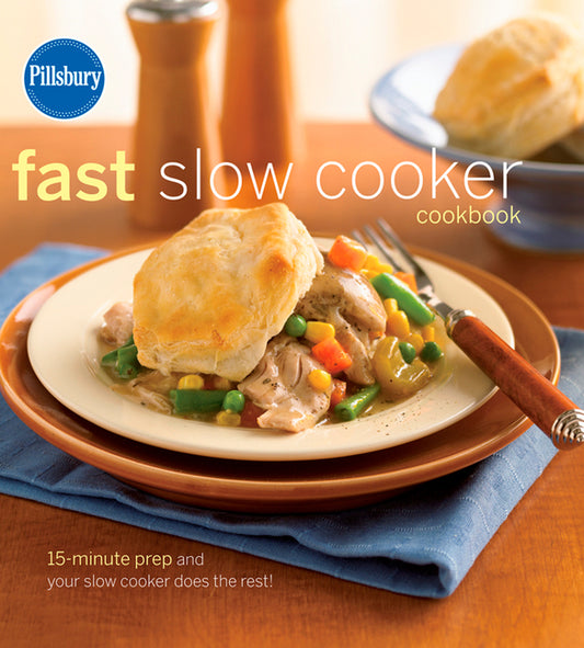 Pillsbury Fast Slow Cooker Cookbook - Ingram
