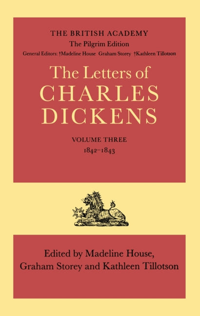 Letters of Charles Dickens: The Pilgrim Edition, Volume 3: 1842-1843 - Ingram
