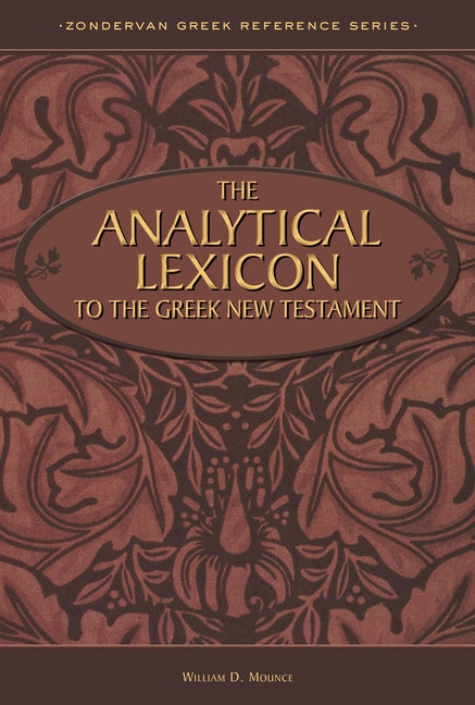 Analytical Lexicon to the Greek New Testament - Ingram