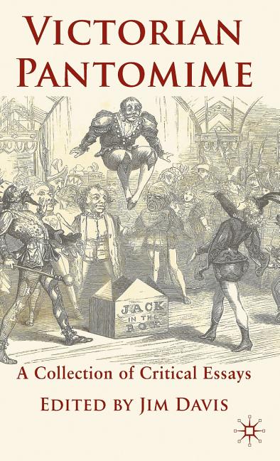 Victorian Pantomime: A Collection of Critical Essays (2010) - Ingram