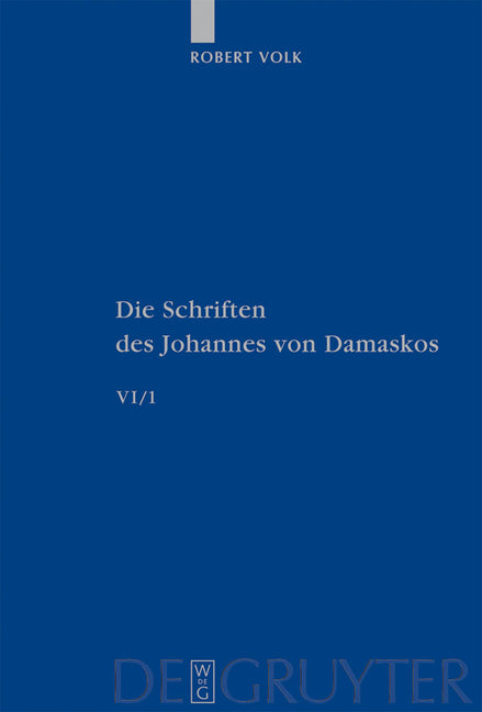 Schriften, Band 6/1, Historia animae utilis de Barlaam et Ioasaph (spuria) - Ingram