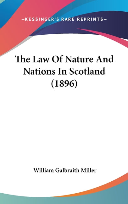 Law Of Nature And Nations In Scotland (1896) - Ingram