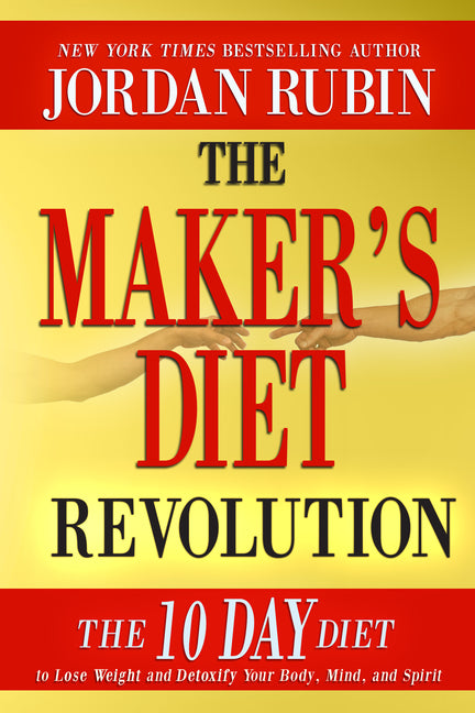 Maker's Diet Revolution: The 10 Day Diet to Lose Weight and Detoxify Your Body, Mind and Spirit - Ingram