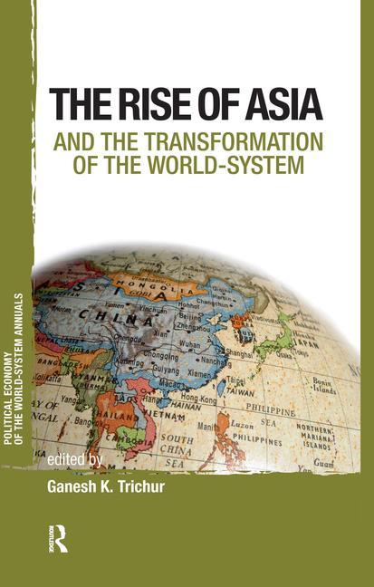 Asia and the Transformation of the World-System - Ingram