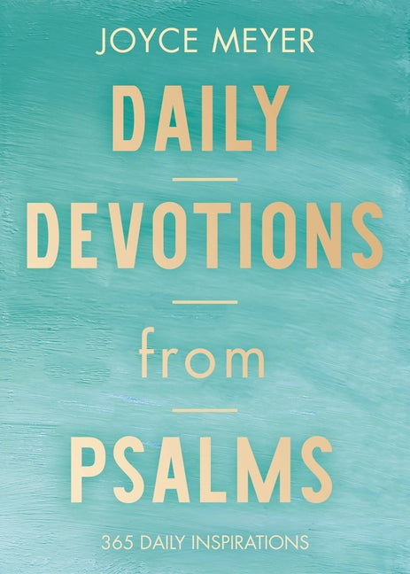 Daily Devotions from Psalms: 365 Daily Inspirations - Ingram
