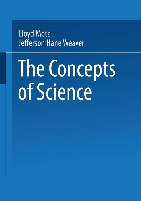 Concepts of Science: From Newton to Einstein (Softcover Reprint of the Original 1st 1988) - Ingram