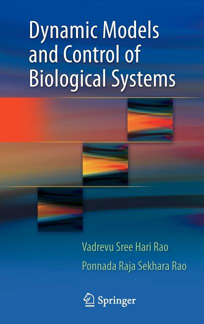 Dynamic Models and Control of Biological Systems (2009) - Ingram