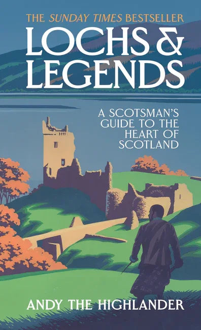 Lochs and Legends: A Scotsman's Guide to the Heart of Scotland - stevensbooks
