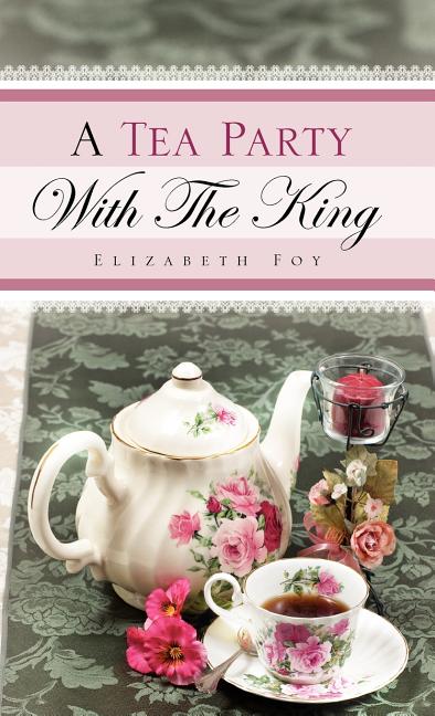 Tea Party With The King - Ingram