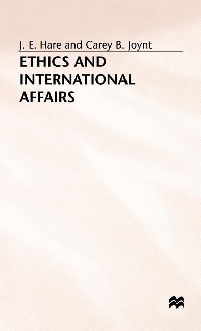 Ethics and International Affairs (1982) - Ingram