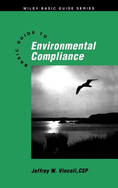Basic Guide to Environmental Compliance - Ingram