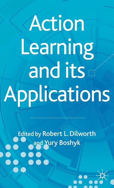 Action Learning and Its Applications (2010) - Ingram