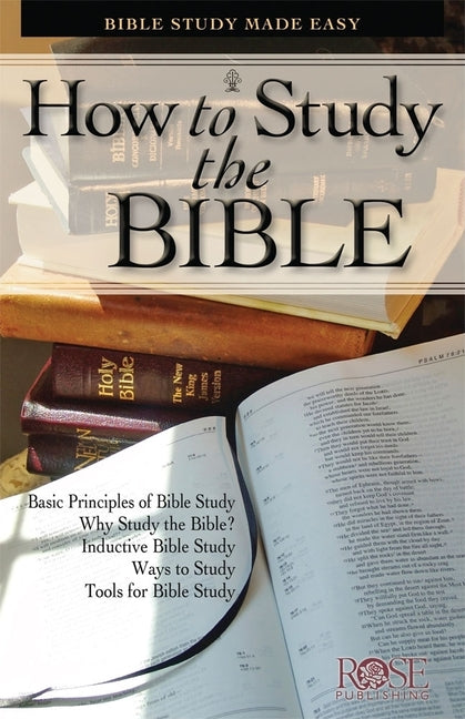 How to Study the Bible: Bible Study Made Easy - Ingram