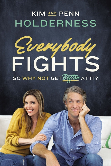 Everybody Fights: So Why Not Get Better at It? - Ingram