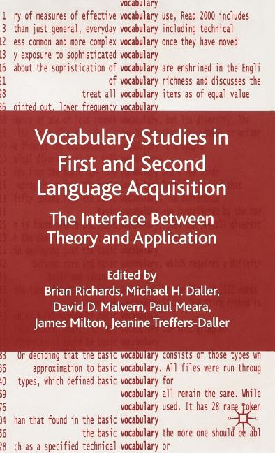 Vocabulary Studies in First and Second Language Acquisition: The Interface Between Theory and Application (2009) - Ingram