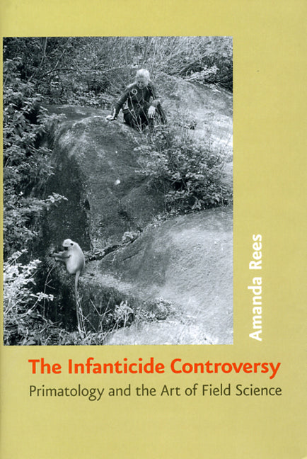 Infanticide Controversy: Primatology and the Art of Field Science - Ingram