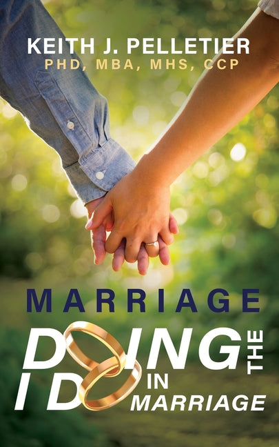 Marriage: Doing the I Do in Marriage - Ingram