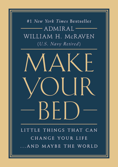 Make Your Bed: Little Things That Can Change Your Life...and Maybe the World - Ingram
