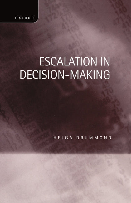 Escalation in Decision-Making: The Tragedy of Taurus - Ingram