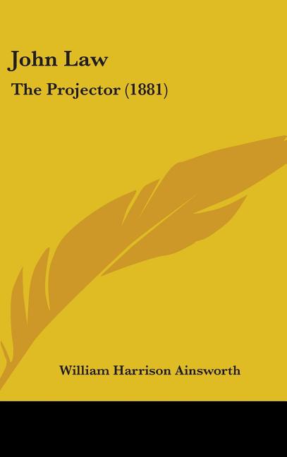 John Law: The Projector (1881) - Ingram