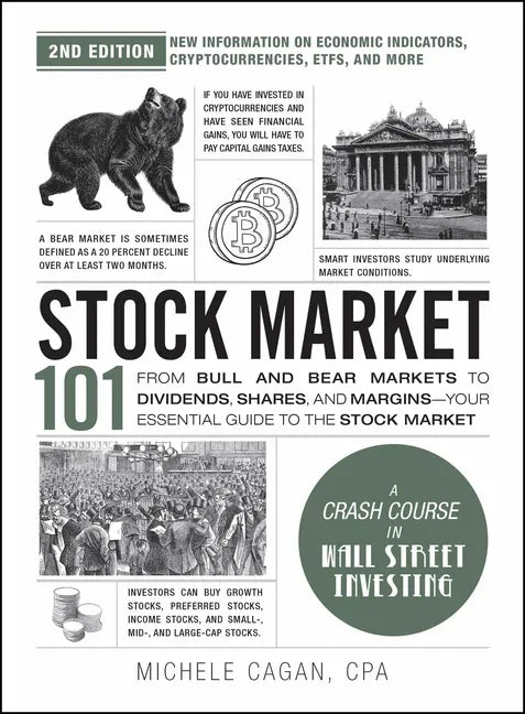 Stock Market 101, 2nd Edition: From Bull and Bear Markets to Dividends, Shares, and Margins--Your Essential Guide to the Stock Market - stevensbooks