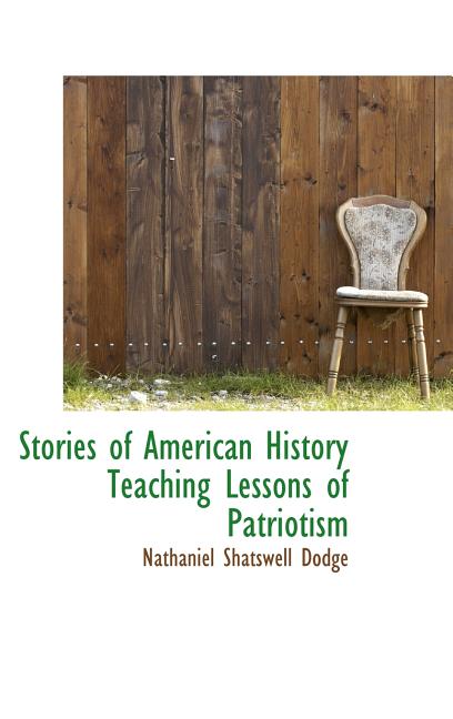 Stories of American History Teaching Lessons of Patriotism - Ingram
