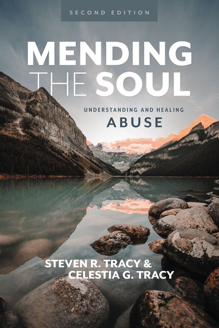 Mending the Soul, Second Edition: Understanding and Healing Abuse - Ingram