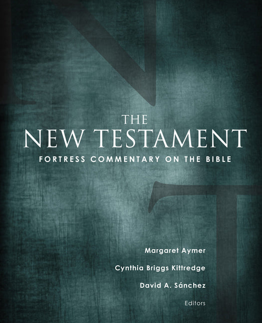 Fortress Commentary on the Bible: The New Testament - Ingram