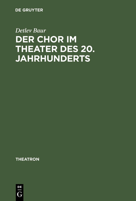 Chor im Theater des 20. Jahrhunderts (Reprint 2012) - Ingram