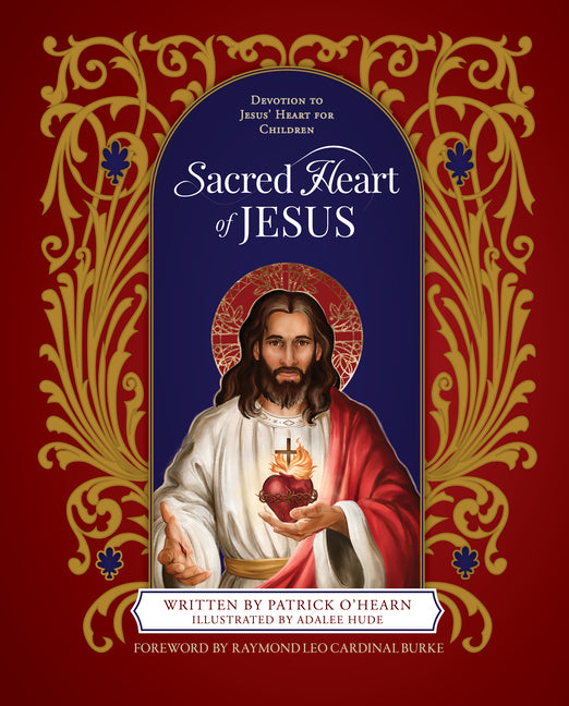 Sacred Heart of Jesus: Devotion to Jesus' Heart for Children - Ingram