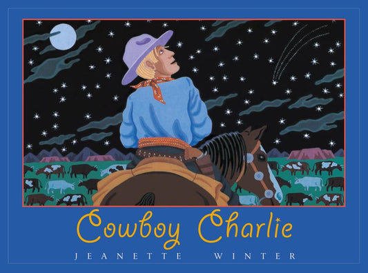Cowboy Charlie: The Story of Charles M. Russell - Ingram