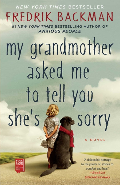 My Grandmother Asked Me to Tell You She's Sorry - Ingram