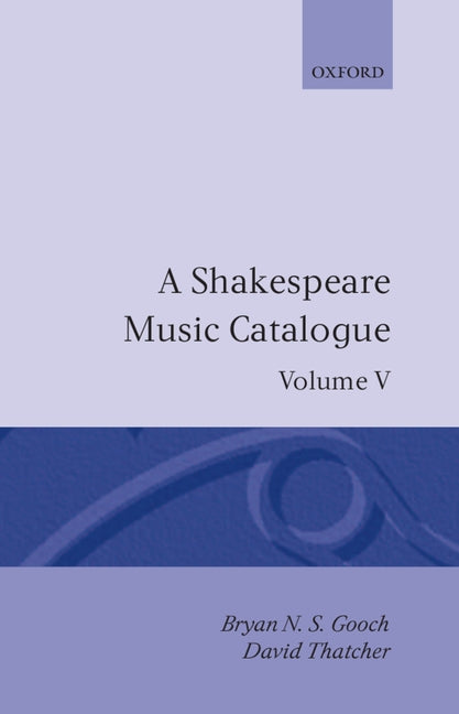 Shakespeare Music Catalogue: Volume V: Bibliography - Ingram