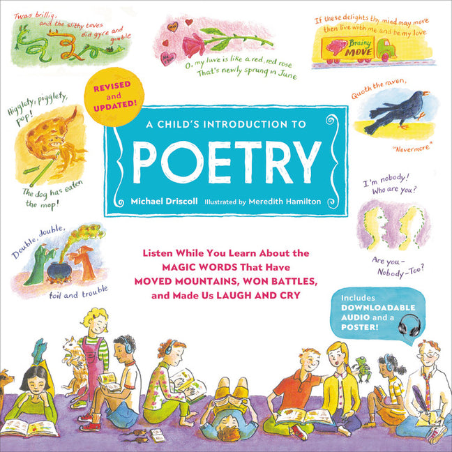 Child's Introduction to Poetry: Listen While You Learn about the Magic Words That Have Moved Mountains, Won Battles, and Made Us Laugh and Cry (Revise - Ingram