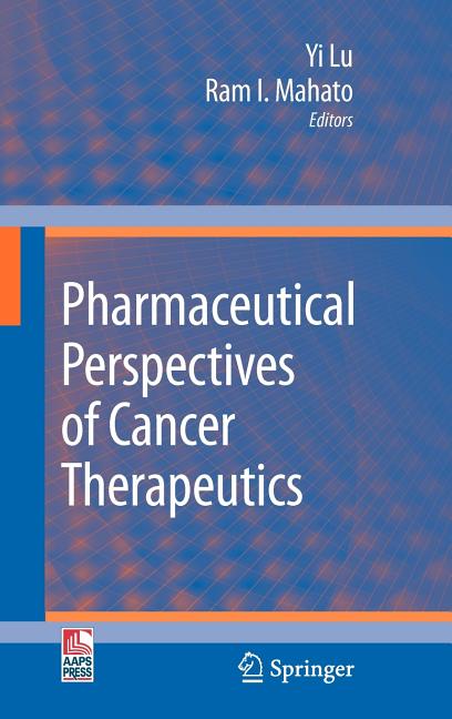 Pharmaceutical Perspectives of Cancer Therapeutics (2009) - Ingram