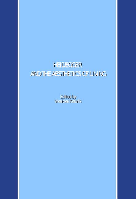 Heidegger and the Aesthetics of Living - Ingram