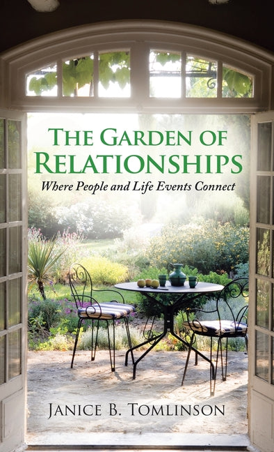 Garden of Relationships: Where People and Life Events Connect - Ingram