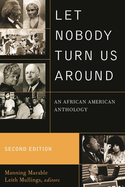 Let Nobody Turn Us Around: An African American Anthology - Ingram